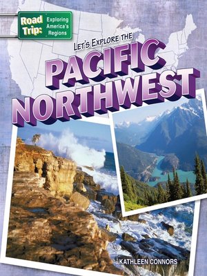 cover image of Let's Explore the Pacific Northwest